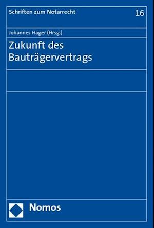 Zukunft Des Bautragervertrags