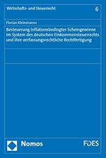 Besteuerung inflationsbedingter Scheingewinne im System des deutschen Einkommensteuerrechts und ihre verfassungsrechtliche Rechtfertigung