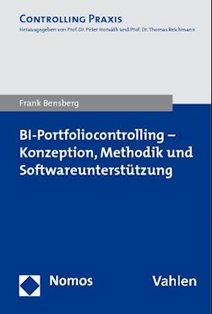 Bi-Portfoliocontrolling - Konzeption, Methodik Und Softwareunterstutzung