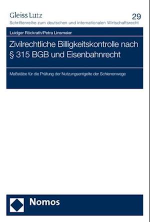 Zivilrechtliche Billigkeitskontrolle Nach 315 Bgb Und Eisenbahnrecht