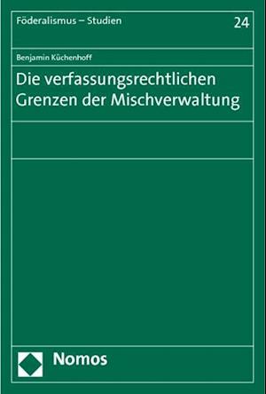 Die Verfassungsrechtlichen Grenzen Der Mischverwaltung