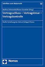 Vertragsschluss - Vertragstreue - Vertragskontrolle