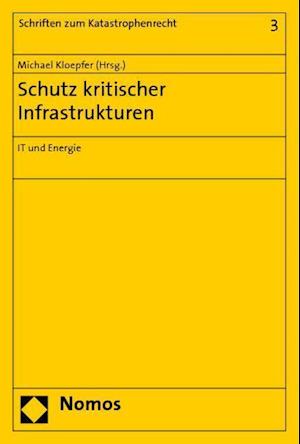 Schutz kritischer Infrastrukturen