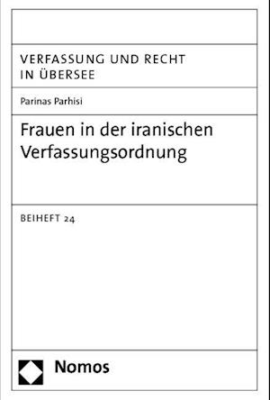 Frauen in Der Iranischen Verfassungsordnung