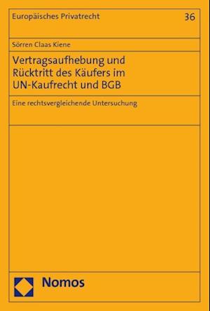 Vertragsaufhebung Und Rucktritt Des Kaufers Im Un-Kaufrecht Und Bgb