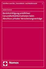 Berucksichtigung Pradiktiver Gesundheitsinformationen Beim Abschluss Privater Versicherungsvertrage