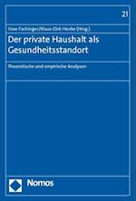 Der Private Haushalt ALS Gesundheitsstandort