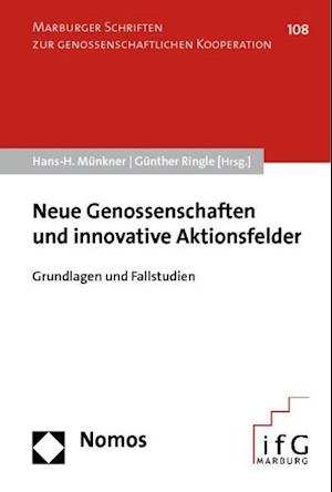 Neue Genossenschaften Und Innovative Aktionsfelder