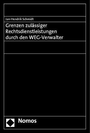 Grenzen zulässiger Rechtsdienstleistungen durch den WEG-Verwalter