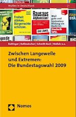 Zwischen Langeweile und Extremen: Die Bundestagswahl 2009