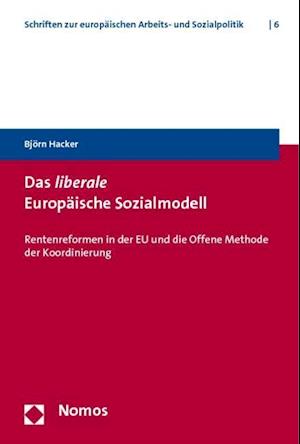 Das Liberale Europaische Sozialmodell