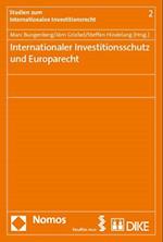 Internationaler Investitionsschutz Und Europarecht