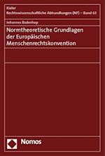 Normtheoretische Grundlagen Der Europaischen Menschenrechtskonvention