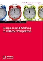 Rezeption Und Wirkung in Zeitlicher Perspektive