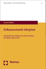 Enhancement-Utopien