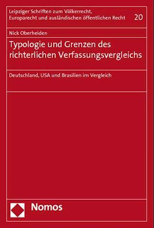 Typologie Und Grenzen Des Richterlichen Verfassungsvergleichs