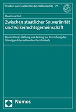 Zwischen Staatlicher Souveranitat Und Volkerrechtsgemeinschaft