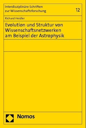 Evolution Und Struktur Von Wissenschaftsnetzwerken Am Beispiel Der Astrophysik