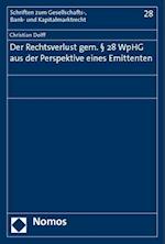 Der Rechtsverlust Gem. 28 Wphg Aus Der Perspektive Eines Emittenten