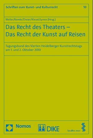 Das Recht Des Theaters - Das Recht Der Kunst Auf Reisen