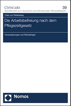 Die Arbeitsbefreiung Nach Dem Pflegezeitgesetz