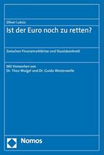 Ist Der Euro Noch Zu Retten?