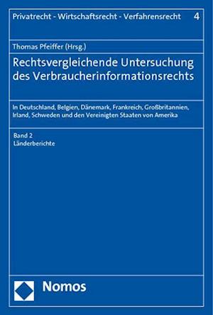 Rechtsvergleichende Untersuchung Des Verbraucherinformationsrechts