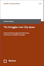 The Struggles Over City-Space