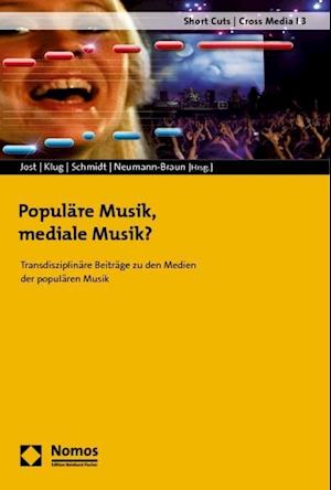 Populare Musik, Mediale Musik?