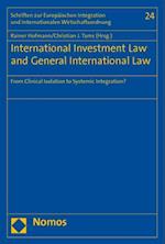 International Investment Law and General International Law