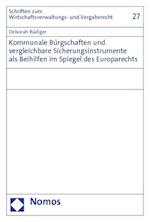 Kommunale Burgschaften Und Vergleichbare Sicherungsinstrumente ALS Beihilfen Im Spiegel Des Europarechts