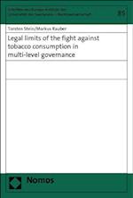 Legal limits of the fight against tobacco consumption in multi-level governance