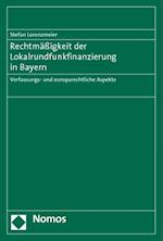 Rechtmassigkeit Der Lokalrundfunkfinanzierung in Bayern
