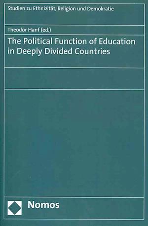 The Political Function of Education in Deeply Divided Countries