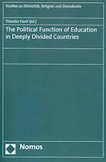 The Political Function of Education in Deeply Divided Countries