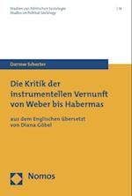 Die Kritik Der Instrumentellen Vernunft Von Weber Bis Habermas