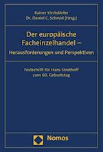 Der Europaische Facheinzelhandel - Herausforderungen Und Perspektiven