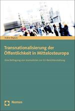 Transnationalisierung Der Offentlichkeit in Mittelosteuropa