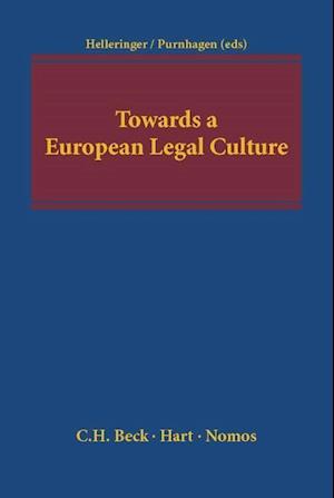 Towards a European Legal Culture