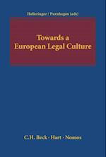 Towards a European Legal Culture