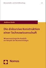 Die Diskursive Konstruktion Einer Technowissenschaft