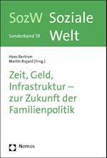 Zeit, Geld, Infrastruktur - Zur Zukunft Der Familienpolitik