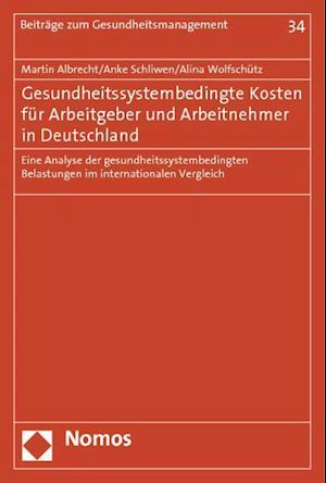 Gesundheitssystembedingte Kosten für Arbeitgeber und Arbeitnehmer in Deutschland