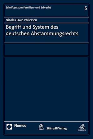 Begriff Und System Des Deutschen Abstammungsrechts