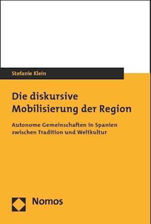 Die Diskursive Mobilisierung Der Region