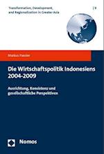 Die Wirtschaftspolitik Indonesiens 2004-2009