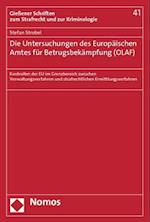 Die Untersuchungen Des Europaischen Amtes Fur Betrugsbekampfung (Olaf)