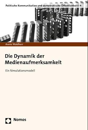 Die Dynamik Der Medienaufmerksamkeit