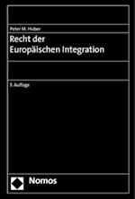 Recht Der Europaischen Integration