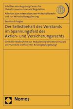 Der Selbstbehalt Des Vorstands Im Spannungsfeld Des Aktien- Und Versicherungsrechts